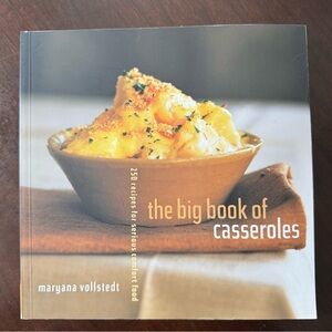 The Big Book of Casseroles by Maryana Vollstedt - Soft Cover Cookbook